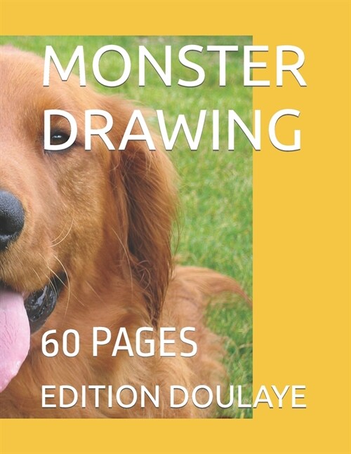 Monster Drawing: 60 Pages (Paperback)