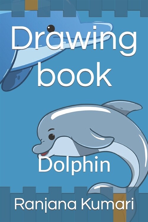 Drawing book: Dolphin (Paperback)