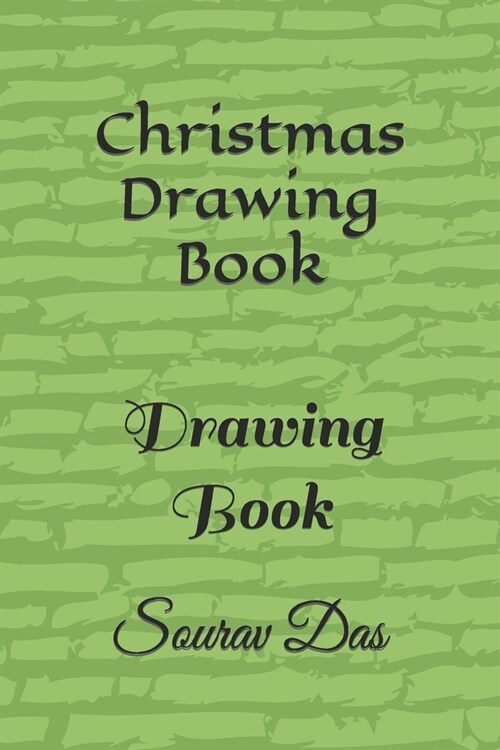 Christmas Drawing Book: Drawing Book (Paperback)