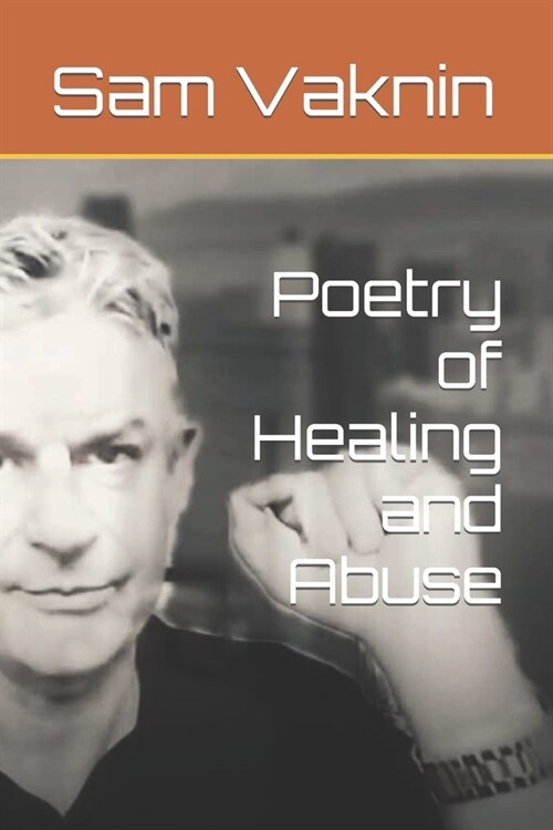 Poetry of Healing and Abuse (Paperback)