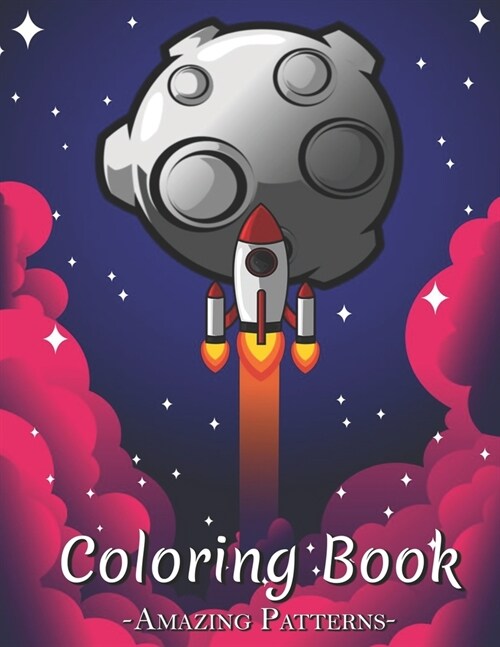 Coloring Book: Coloring Pages For Boys, Girls, Kids, Ages 4-8, Ages 8-12- For Children And Adults For Stress Relief And Relaxation, E (Paperback)