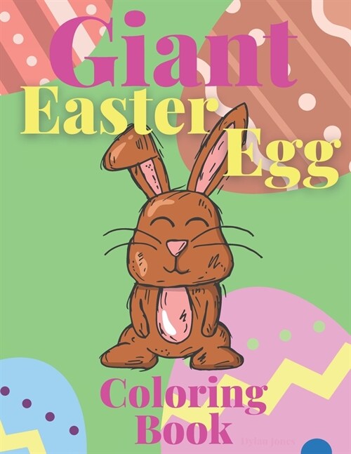 Giant Easter Egg Coloring Book: for Kids, easter egg design, great gift for easter (Paperback)
