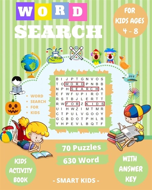 Word Search for Kids Ages 4-8: 70 Large Print Kids Word Find Puzzles, Search & Find, Word Puzzles, and More, Improve Spelling, Vocabulary, and Memory (Paperback)