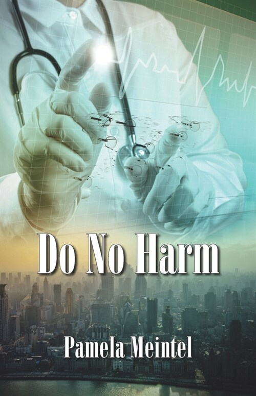 Do No Harm (Paperback)