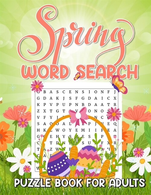 Spring Word Search Puzzle Book For Adults: Large Print Spring Season And Easter Find Puzzles Activity Book With Answers, Easy To Hard (Paperback)