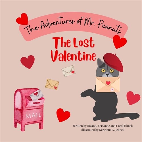 The Lost Valentine: The Adventures of Mr. Peanuts (Paperback)