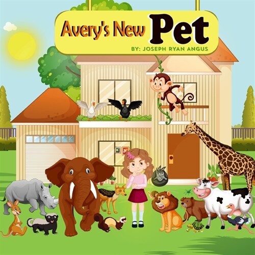 Averys New Pet (Paperback)