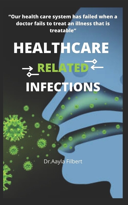 Healthcare Related Infections (Paperback)