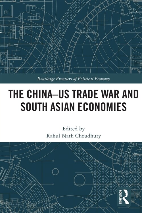 The China-Us Trade War and South Asian Economies (Paperback)