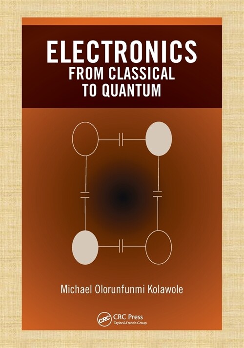 Electronics : from Classical to Quantum (Paperback)