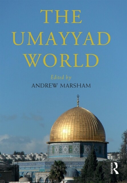 The Umayyad World (Paperback)