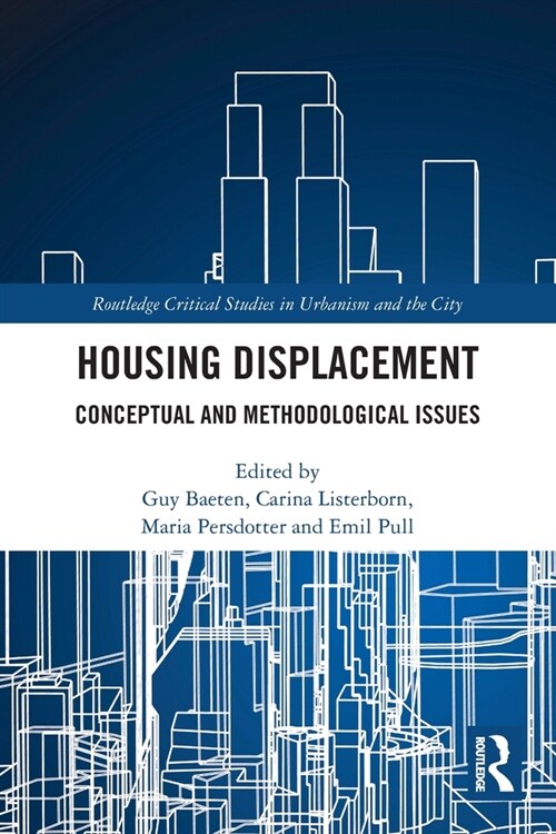 Housing Displacement : Conceptual and Methodological Issues (Paperback)