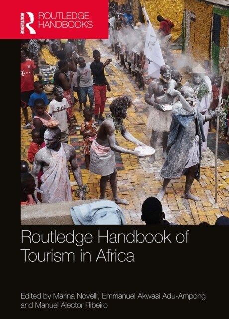 Routledge Handbook of Tourism in Africa (Paperback)