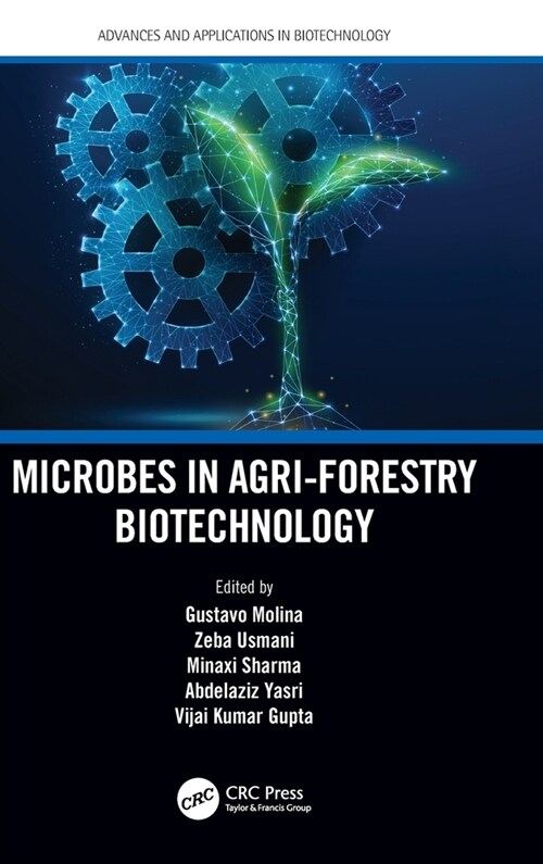 Microbes in Agri-Forestry Biotechnology (Hardcover)