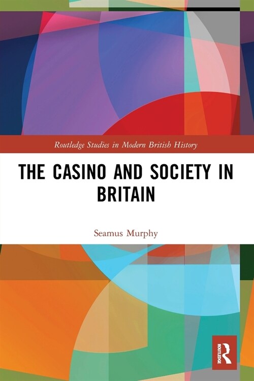 The Casino and Society in Britain (Paperback)