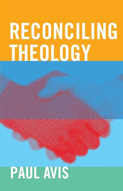 Reconciling Theology (Paperback)