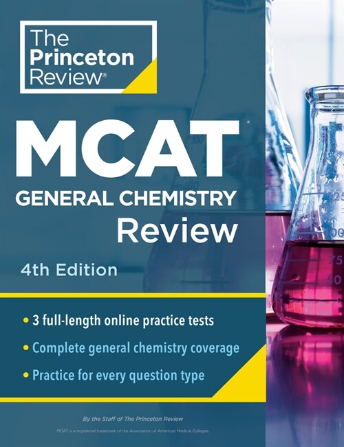 Princeton Review MCAT General Chemistry Review, 4th Edition: Complete Content Prep + Practice Tests (Paperback)