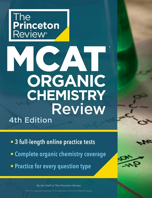 Princeton Review MCAT Organic Chemistry Review, 4th Edition: Complete Orgo Content Prep + Practice Tests (Paperback)