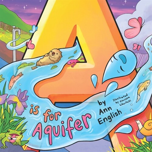 A is for Aquifer (Paperback)