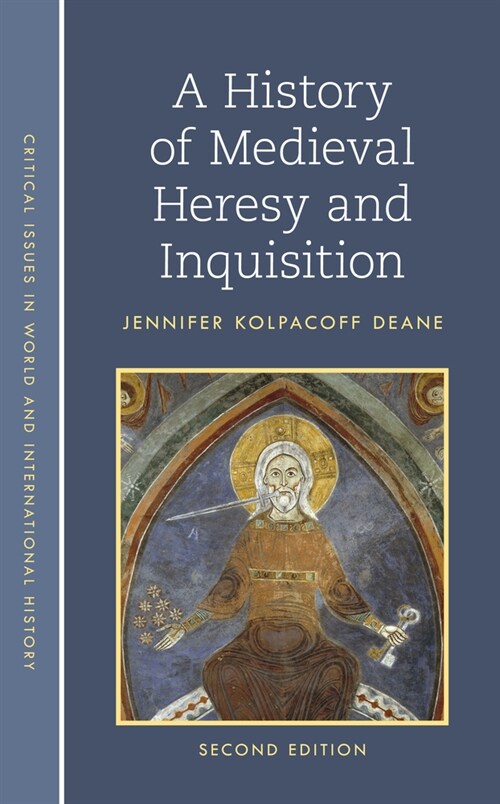 A History of Medieval Heresy and Inquisition (Hardcover, 2)