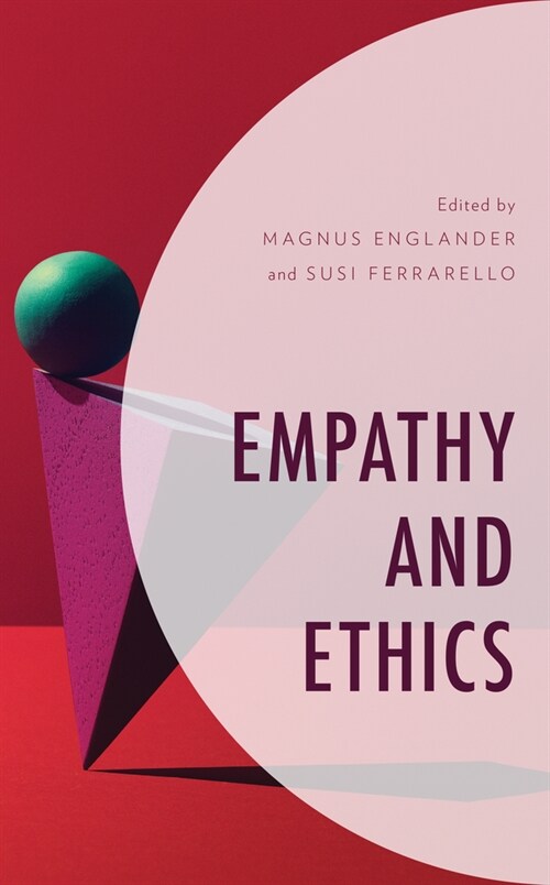 Empathy and Ethics (Hardcover)