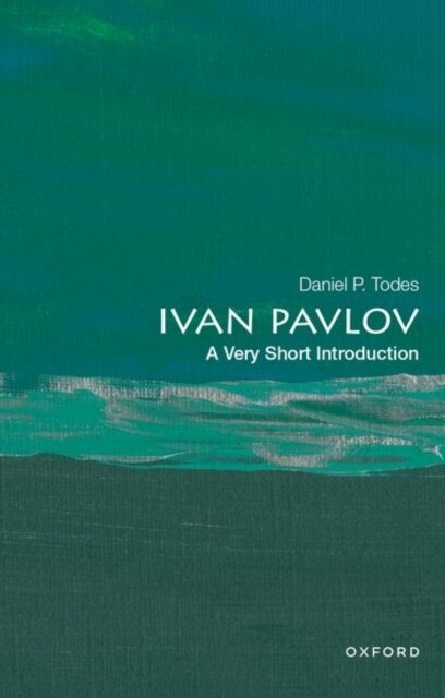 Ivan Pavlov: A Very Short Introduction (Paperback)