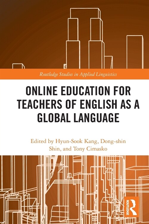 Online Education for Teachers of English as a Global Language (Paperback)