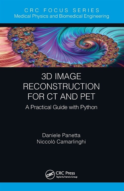 3D Image Reconstruction for CT and PET : A Practical Guide with Python (Paperback)