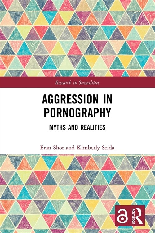 Aggression in Pornography : Myths and Realities (Paperback)