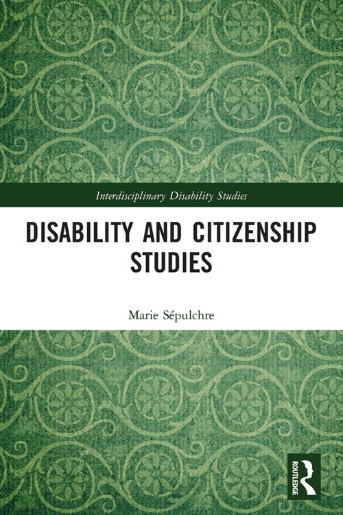 Disability and Citizenship Studies (Paperback)
