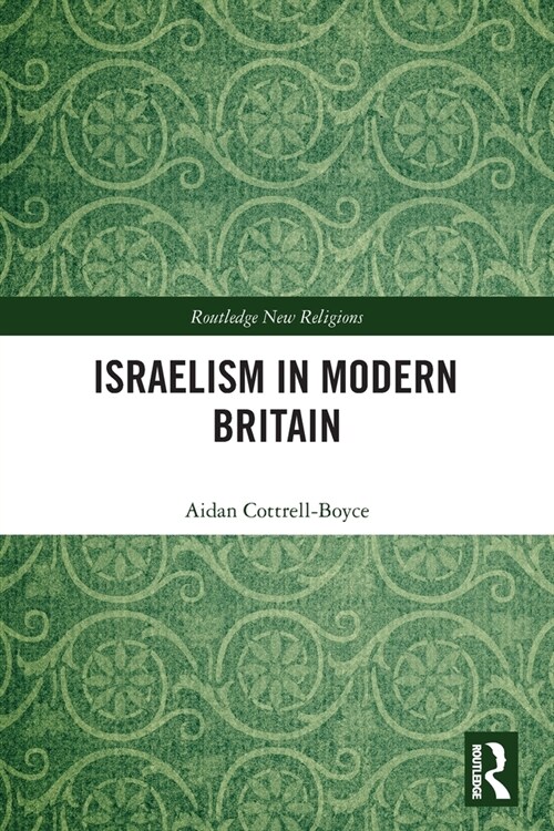 Israelism in Modern Britain (Paperback)