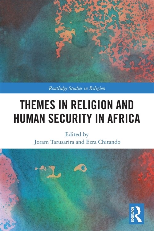 Themes in Religion and Human Security in Africa (Paperback)