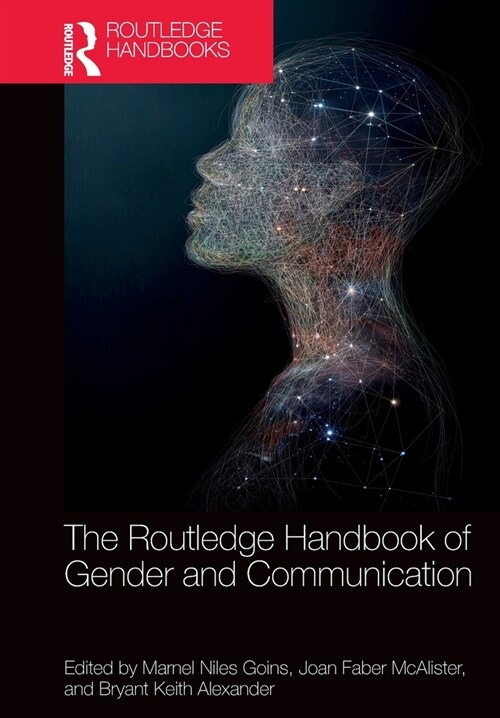 The Routledge Handbook of Gender and Communication (Paperback)