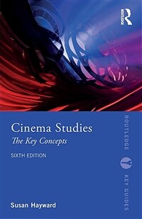 Cinema Studies : The Key Concepts (Paperback, 6 ed)