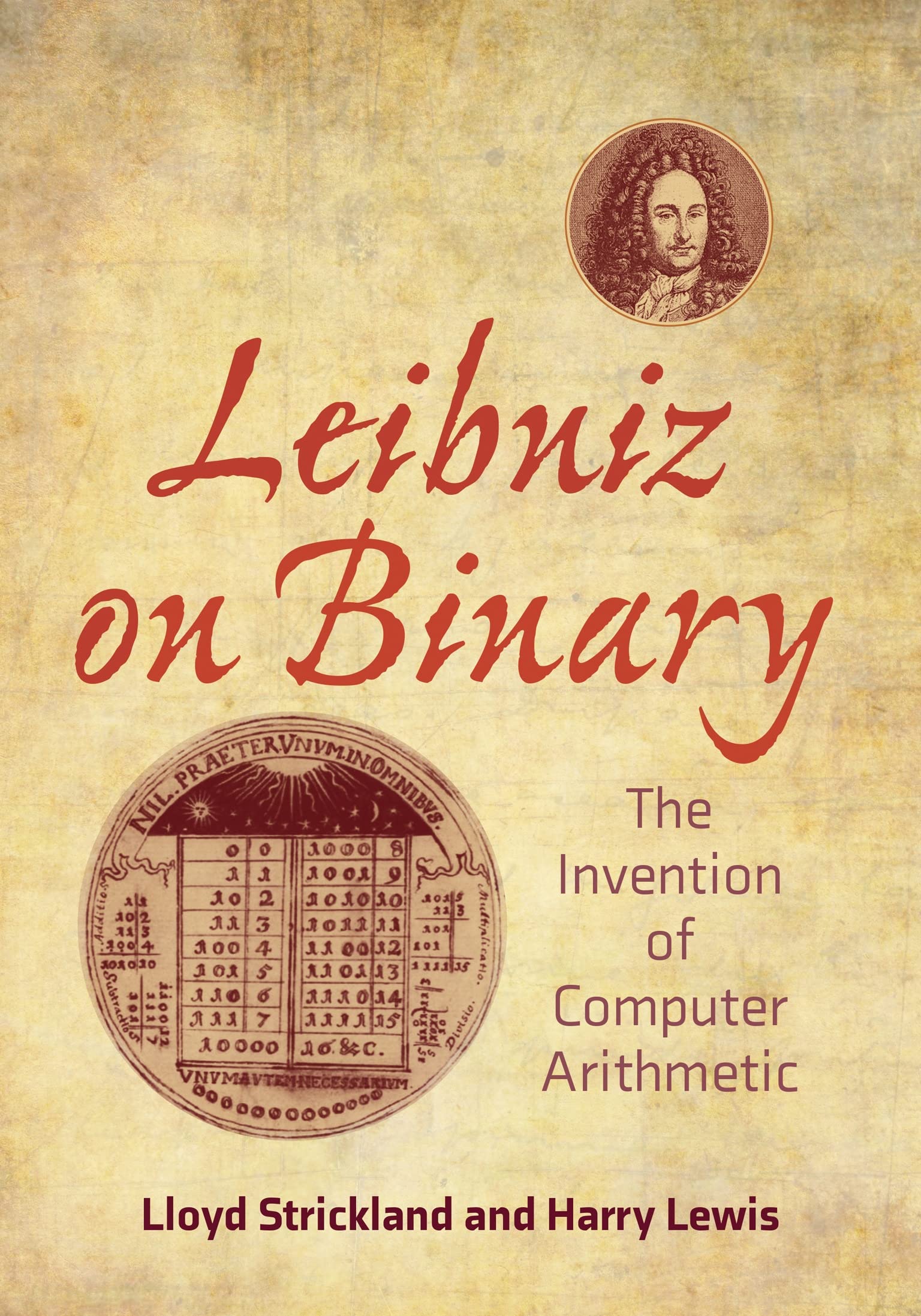 Leibniz on Binary: The Invention of Computer Arithmetic (Paperback)