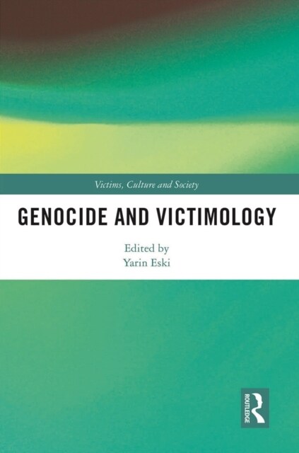 Genocide and Victimology (Paperback)