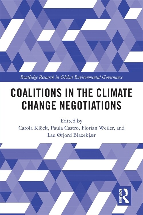 Coalitions in the Climate Change Negotiations (Paperback)