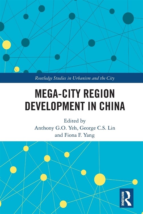 Mega-City Region Development in China (Paperback)