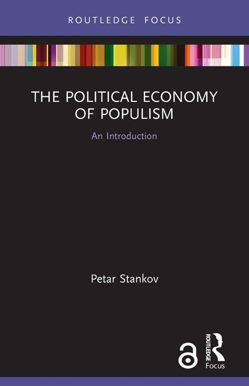 The Political Economy of Populism : An Introduction (Paperback)