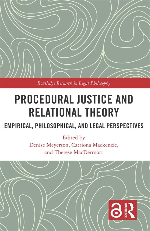 Procedural Justice and Relational Theory : Empirical, Philosophical, and Legal Perspectives (Paperback)