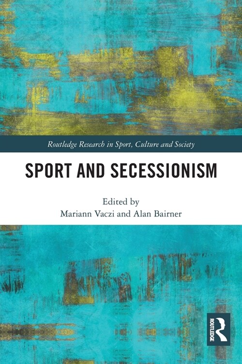 Sport and Secessionism (Paperback)