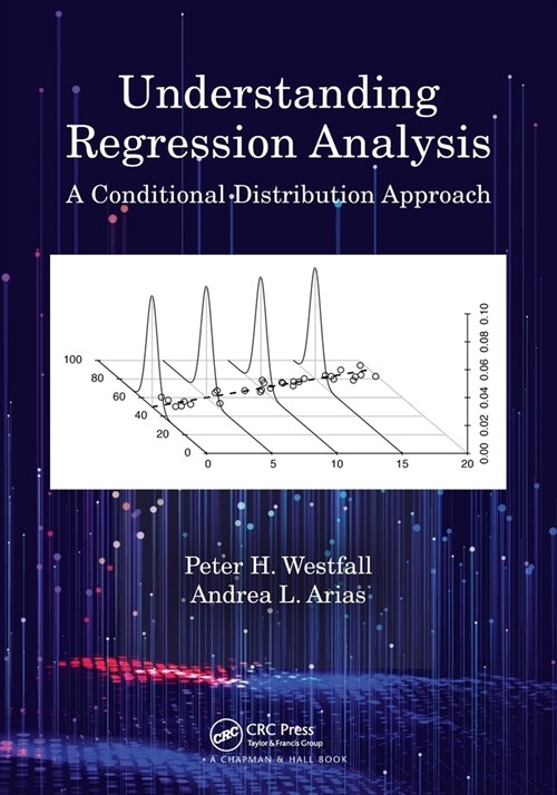 Understanding Regression Analysis : A Conditional Distribution Approach (Paperback)