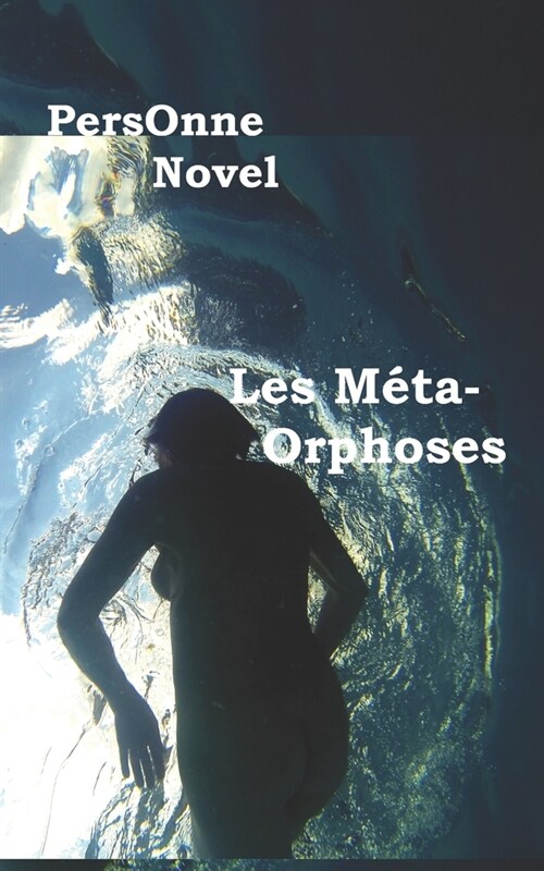 Les M?a-Orphoses (Paperback)