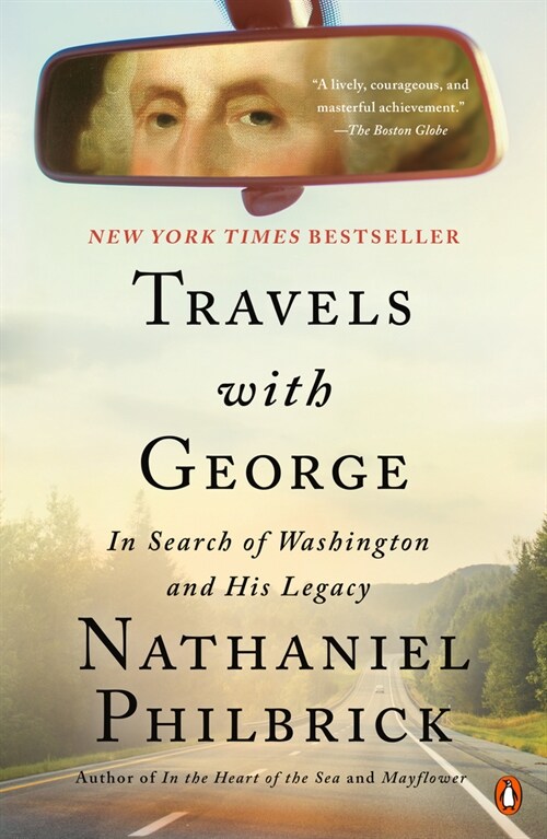 Travels with George: In Search of Washington and His Legacy (Paperback)