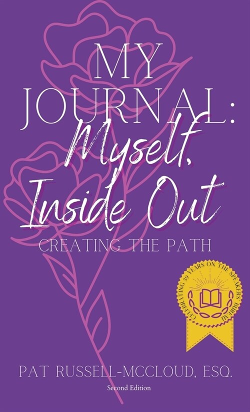 My Journal: Myself: Inside, Out (Hardcover, 2, Celebrating 39)