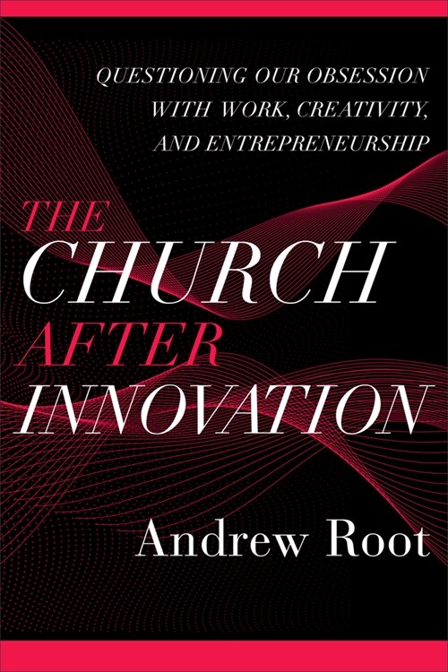 Church after Innovation (Hardcover)