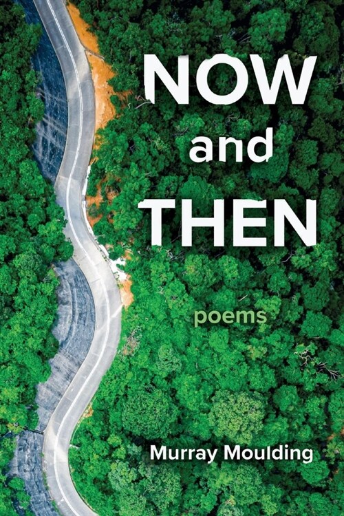 Now and Then: Poems (Paperback)