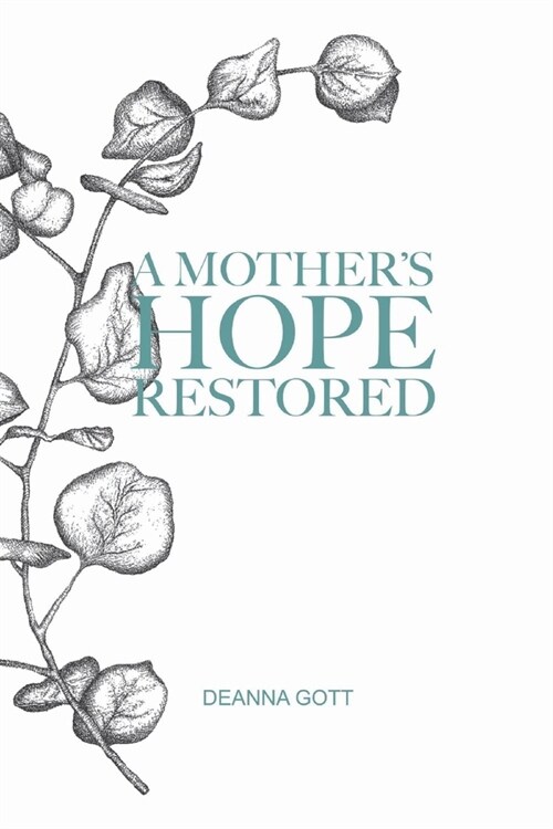 A Mothers Hope Restored (Paperback)