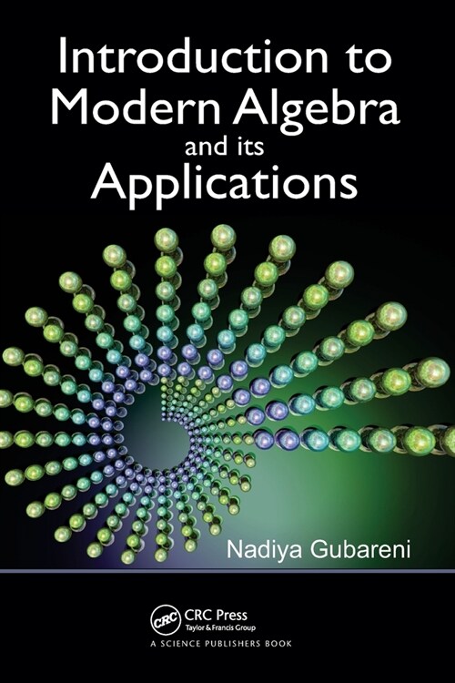 Introduction to Modern Algebra and Its Applications (Paperback)