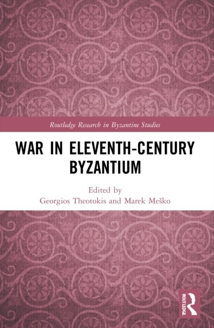 War in Eleventh-Century Byzantium (Paperback)